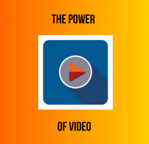 The power of video